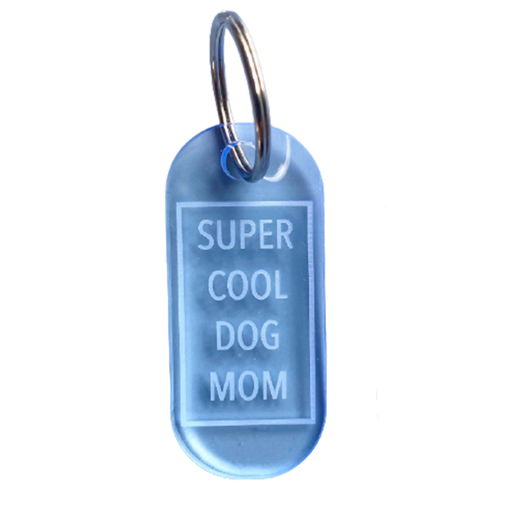 Van Muppen Schlüsselanhänger blau Super Cool Dog Mom Acrylglas